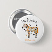 Badge Rond 5 Cm "Think Zebras" Ehlers Danlos Syndrome Button (Devant & derrière)