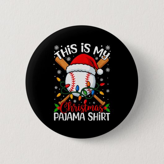 Badge Rond 5 Cm This Is My Christmas Baseball Pajama Shirt Xmas Me (Devant)