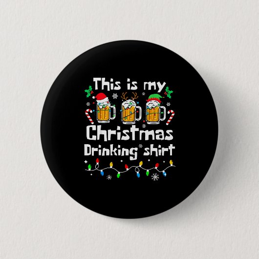 Badge Rond 5 Cm This Is My Christmas Beer Drinking Funny Party Xma (Devant)