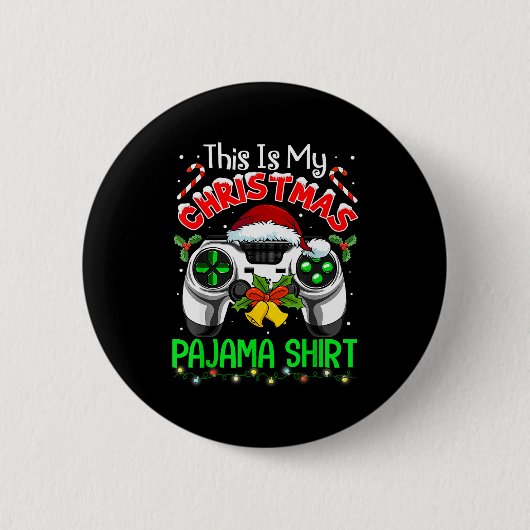 Badge Rond 5 Cm This Is My Christmas Pajama Gamer Video Game Boys (Devant)