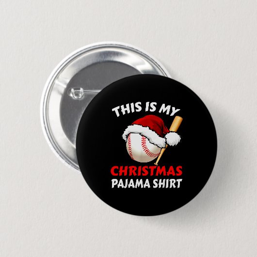 Badge Rond 5 Cm This Is My Christmas Pajama Shirt _ Funny Baseball (Devant & derrière)