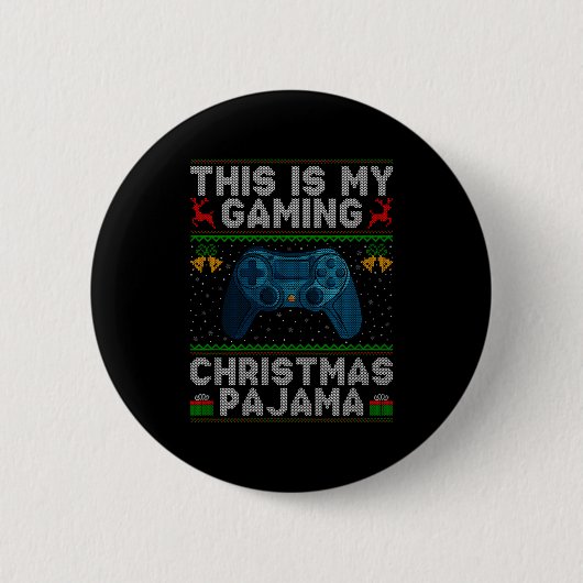 Badge Rond 5 Cm This Is My Gaming Christmas Pajamas Ugly Xmas Swea (Devant)