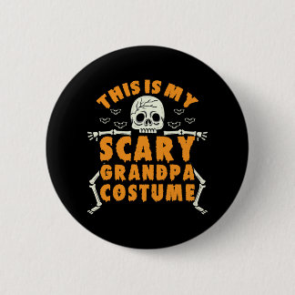 Badge Rond 5 Cm This Is My Scary Grandpa Costume