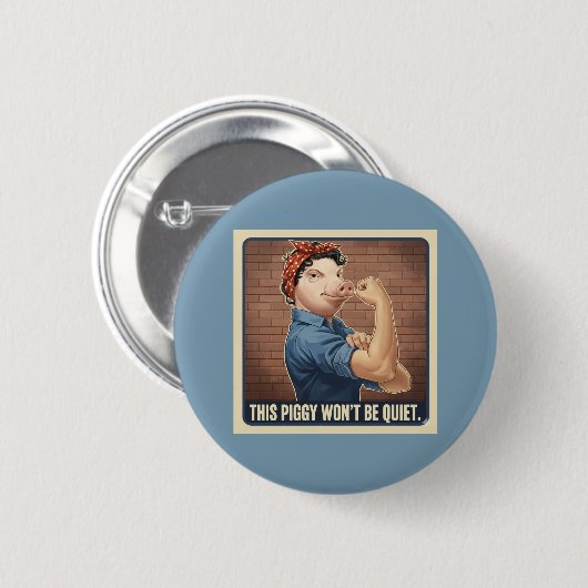Badge Rond 5 Cm This Piggy Won't Be Quiet Button (Devant & derrière)