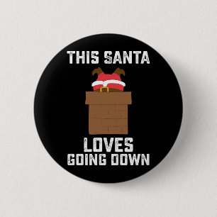 Badge Rond 5 Cm This Santa Loves Going