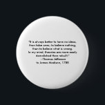 Badge Rond 5 Cm Thomas Jefferson - C'est toujours mieux<br><div class="desc">"Thomas Jefferson - It is Always Better", "The MUSEUM Zazzle Artist Series jGibney 2010", plus récent, meilleur, plus grand, beau, goggle, facebook, colossal, géant, plus grand, maison, musée, jgibney, art, peinture, giclée, toile, fenêtre, ombre, mur, , penderie, art, impression, poster, zazzle, musée, artiste, série, carte postale, artiste, série, nouveauté, meilleur...</div>