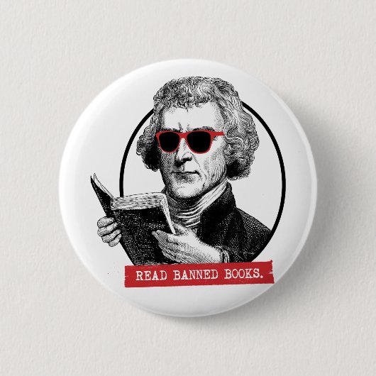 Badge Rond 5 Cm Thomas Jefferson Lit Des Livres Interdits (Devant)