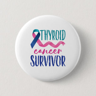 Badge Rond 5 Cm Thyroid Cancer Survivor