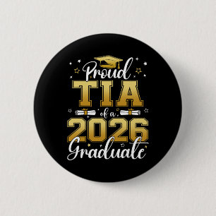 Badge Rond 5 Cm Tia fière d'un diplômé de la promotion 2026 Senior