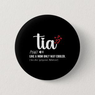 Badge Rond 5 Cm Tia Like A Mom Only Tante Glacière Tante Tante Fêt