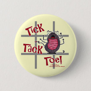 Badge Rond 5 Cm Tick Tack Toe !