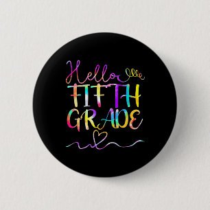Badge Rond 5 Cm Tie Dye Bonjour Cinquième 5e année Enseignant Élèv