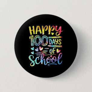 Badge Rond 5 Cm Tie Dye Joyeux 100 Jours D'École 100E Jour De Scho