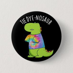Badge Rond 5 Cm Tie-dye-nosaurre Blague de Dinosaure Drôle Fond So