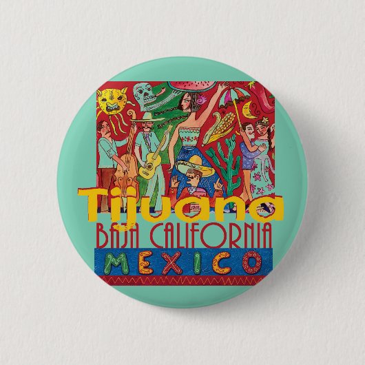 Badge Rond 5 Cm TIJUANA Mexique (Devant)