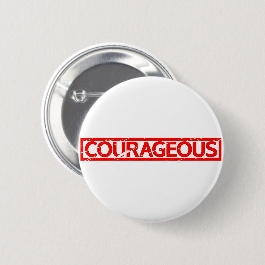 Badge Rond 5 Cm Timbre courageux (Devant & derrière)