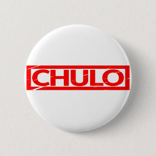 Badge Rond 5 Cm Timbre de chulo