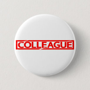Badge Rond 5 Cm Timbre de collègue
