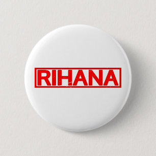 Badge Rond 5 Cm Timbre de Rihana