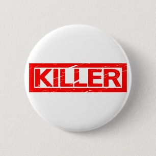 Badge Rond 5 Cm Timbre de tueur