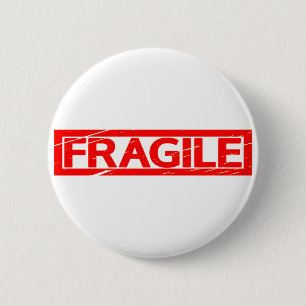 Badge Rond 5 Cm Timbre fragile