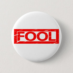 Badge Rond 5 Cm Timbre idiot
