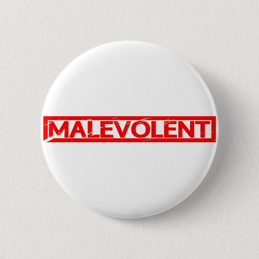 Badge Rond 5 Cm Timbre malveillant (Devant)