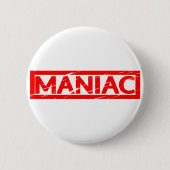 Badge Rond 5 Cm Timbre Maniac (Devant)