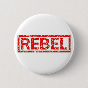 Badge Rond 5 Cm Timbre rebelle