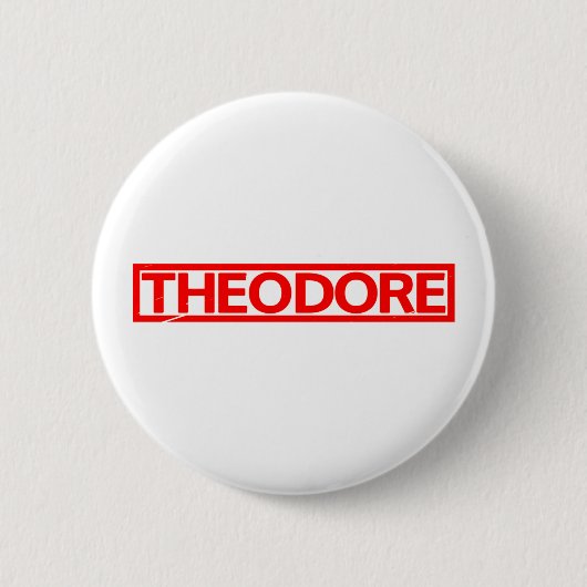 Badge Rond 5 Cm Timbre Theodore (Devant)