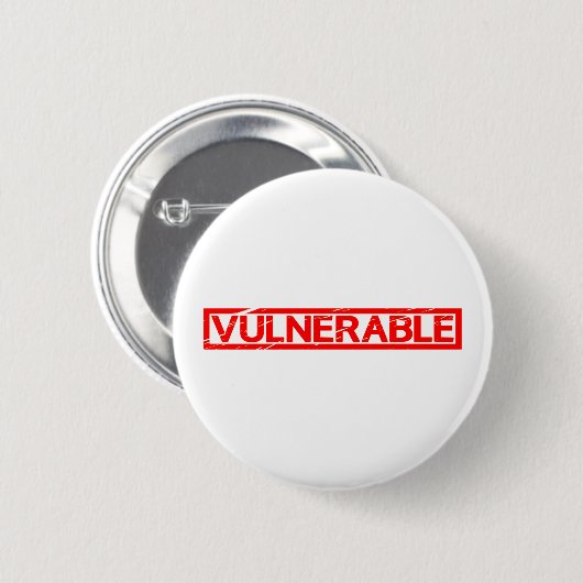 Badge Rond 5 Cm Timbre vulnérable (Devant & derrière)