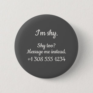 Badge Rond 5 Cm Timides introvertis drague moi aussi numéro