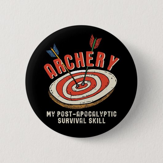 Badge Rond 5 Cm Tir à l'arc amusant Ma compétence de survie post-a (Devant)