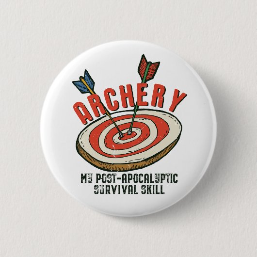 Badge Rond 5 Cm Tir à l'arc amusant Ma compétence de survie post-a (Devant)