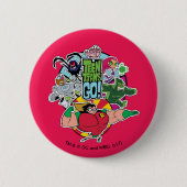 Badge Rond 5 Cm Titans Ados, allez ! | Graphique Groupe d'équipes (Devant)