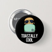 Badge Rond 5 Cm Toastal Cool Funny Toast Pun Dark BG (Devant & derrière)