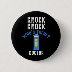 Badge Rond 5 Cm Toc Toc Qui Est Là_ Docteur Drôle Toc Qui Est