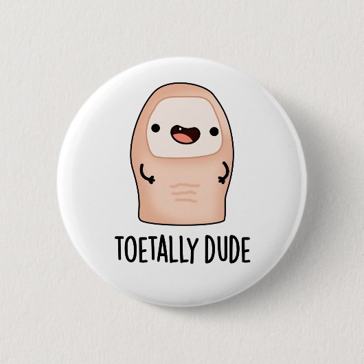 Badge Rond 5 Cm Toetty Drôle Gros Toe Pun (Devant)