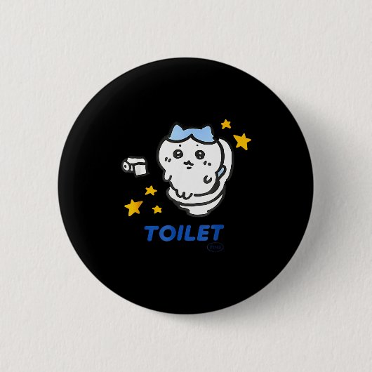 Badge Rond 5 Cm Toilet Time Chikawa Meme Funny Tee  (Devant)