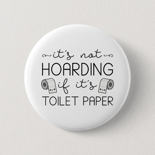 Badge Rond 5 Cm Toilettes Papier (Devant)