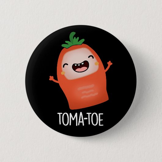 Badge Rond 5 Cm Tomate amusante Tomate Pun Dark BG (Devant)
