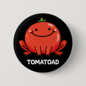 Badge Rond 5 Cm Tomatoad Funny Tomato Toad Pun Dark BG (Devant)