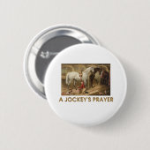 Badge Rond 5 Cm TOP Jockey's Prayer Buttons (Devant & derrière)