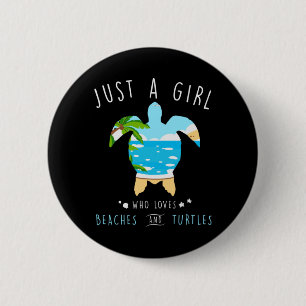 Badge Rond 5 Cm Tortue Juste Une Fille Qui Aime Les Plages Et Les