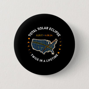 Badge Rond 5 Cm Total Éclipse Solaire 2024 Deux Fois Dans Une Vie
