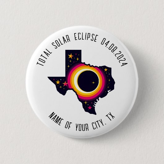 Badge Rond 5 Cm Total Solaire Eclipse 0408 2024 Texas Custom City (Devant)