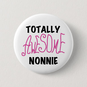 Badge Rond 5 Cm Totalement génial Nonnie Pink Tshirts et cadeaux