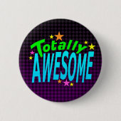 Badge Rond 5 Cm Totalement IMPRESSIONNANT (Devant)
