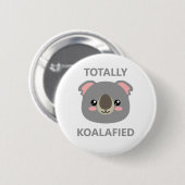 Badge Rond 5 Cm Totalement Koalafié (Devant & derrière)