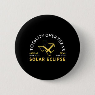 Badge Rond 5 Cm Totalité du Texas Total annuel Éclipse solaire 202